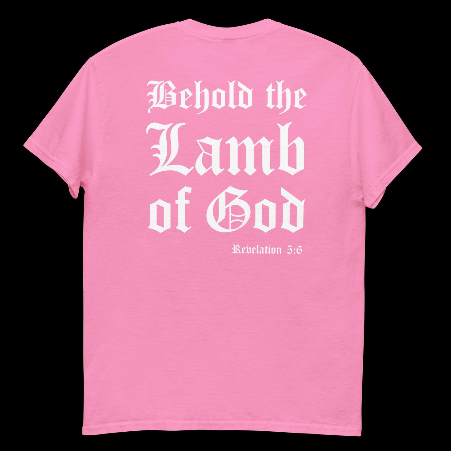 Behold the Lamb Tee [Double-Sided]