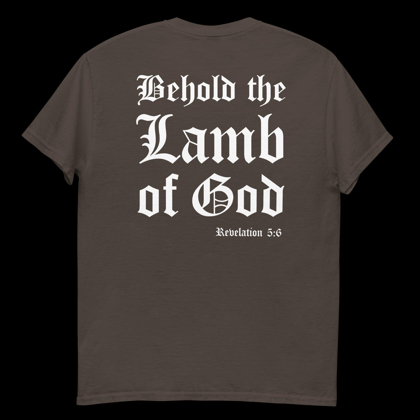 Behold the Lamb Tee [Double-Sided]