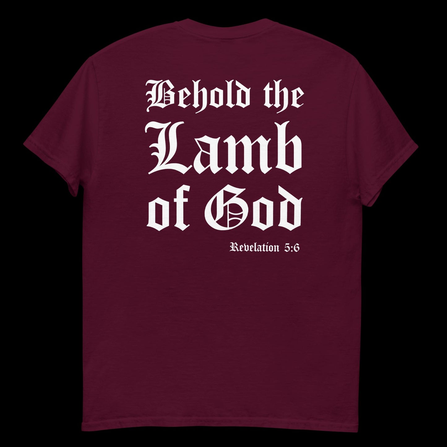 Behold the Lamb Tee [Double-Sided]