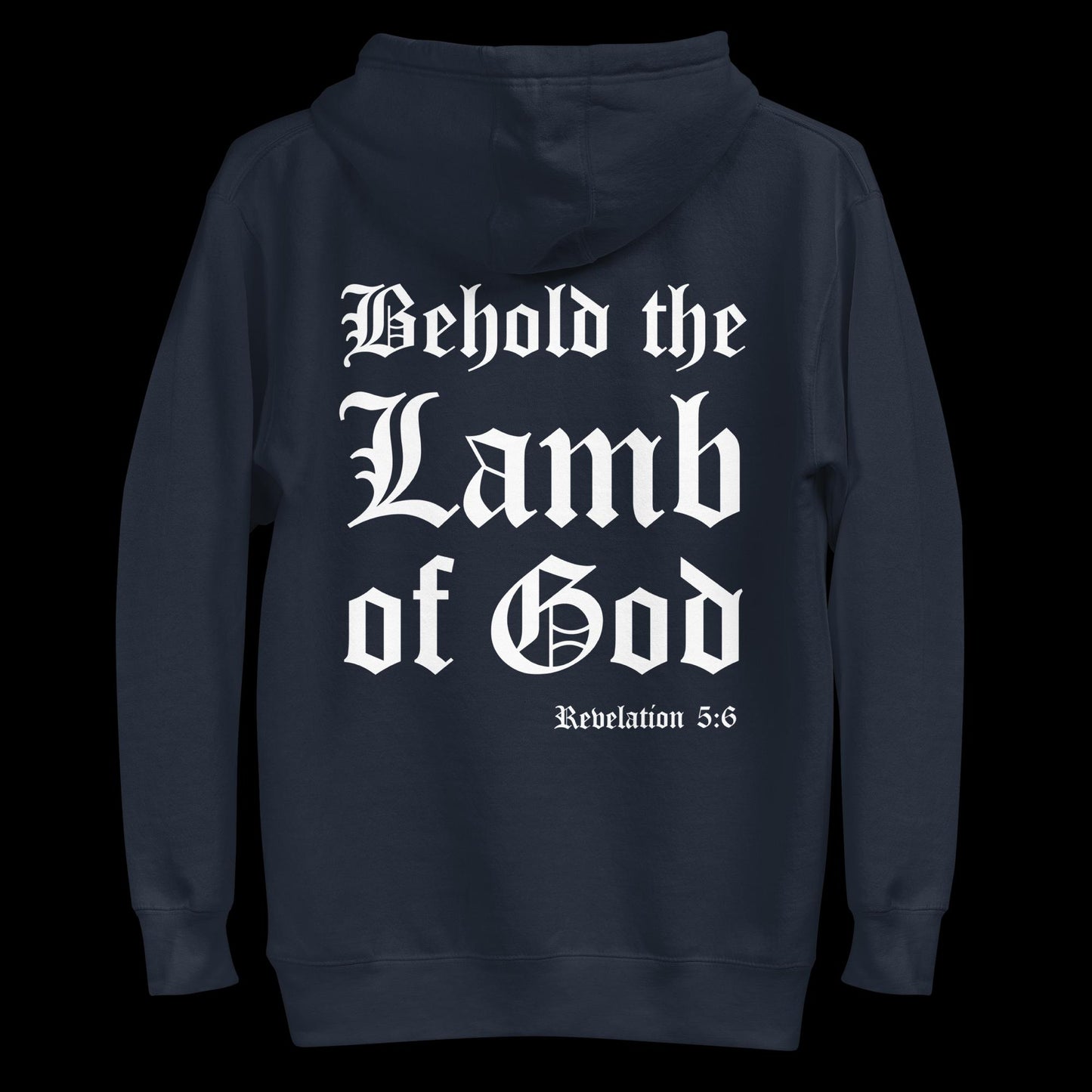 Behold the Lamb Hoodie [Double-sided]