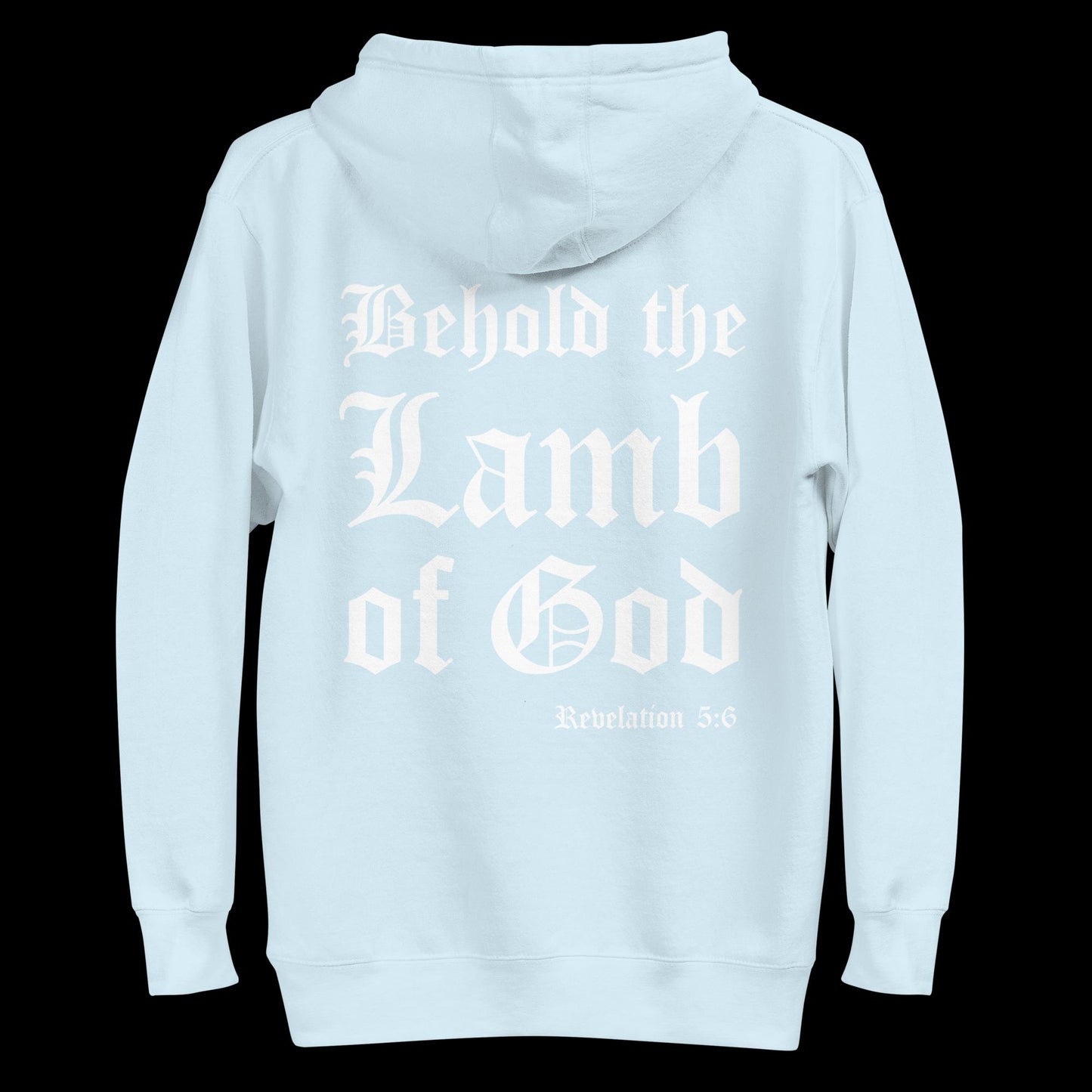 Behold the Lamb Hoodie [Double-sided]